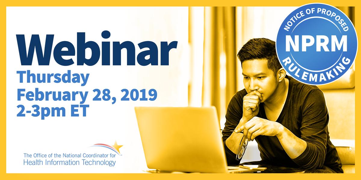 ONC_HealthIT's tweet photo. JUST ANNOUNCED! @ONC_HealthIT will host an informational webinar on the recently released proposed rule. Join us 2/28 at 2 PM ET for more on the seamless and secure access to, exchange of, and use of electronic health info. https://t.co/4vvVtB47eR… #HealthIT #NPRM #CuresNPRM https://t.co/2otc0f1D8d