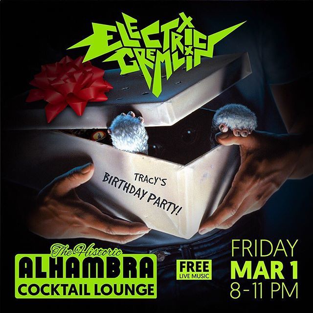 GremlinElectric's tweet photo. We Are Back! Friday March 1st celebrating Tracy’s birthday at the historic @alhambra_cocktail_lounge in San Pedro! Free Show! 8PM-11PM! #electricgremlin #electricgremlinband #sanpedro #alhambracocktaillounge #free #music #live #friday https://t.co/OJXmV8YDb7
