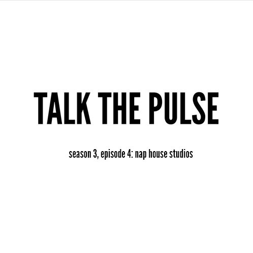 A new episode of Talk the Pulse with Nap House Studios is available now! Listen now at takethepulse.com/podcast 🎧