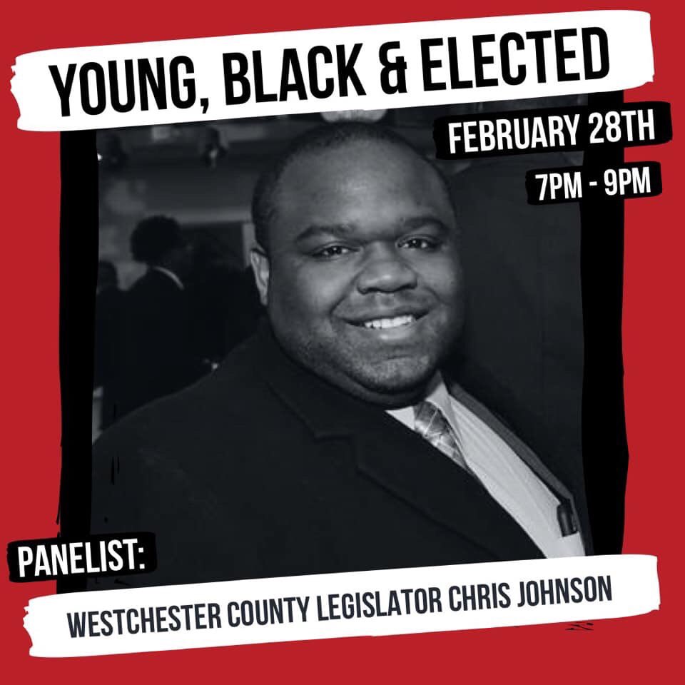 Meet our Panel! 

<a href="/HonChrisJohnson/">Christopher Johnson</a> was elected to serve as County Legislator for the 16th District in Nov. 2017, representing the City of Yonkers. 

Join Legislator Johnson, and the Westchester Young Dems on Thursday, 2/28 at the Yonkers Riverfront Library from 7-9. 

#BHM