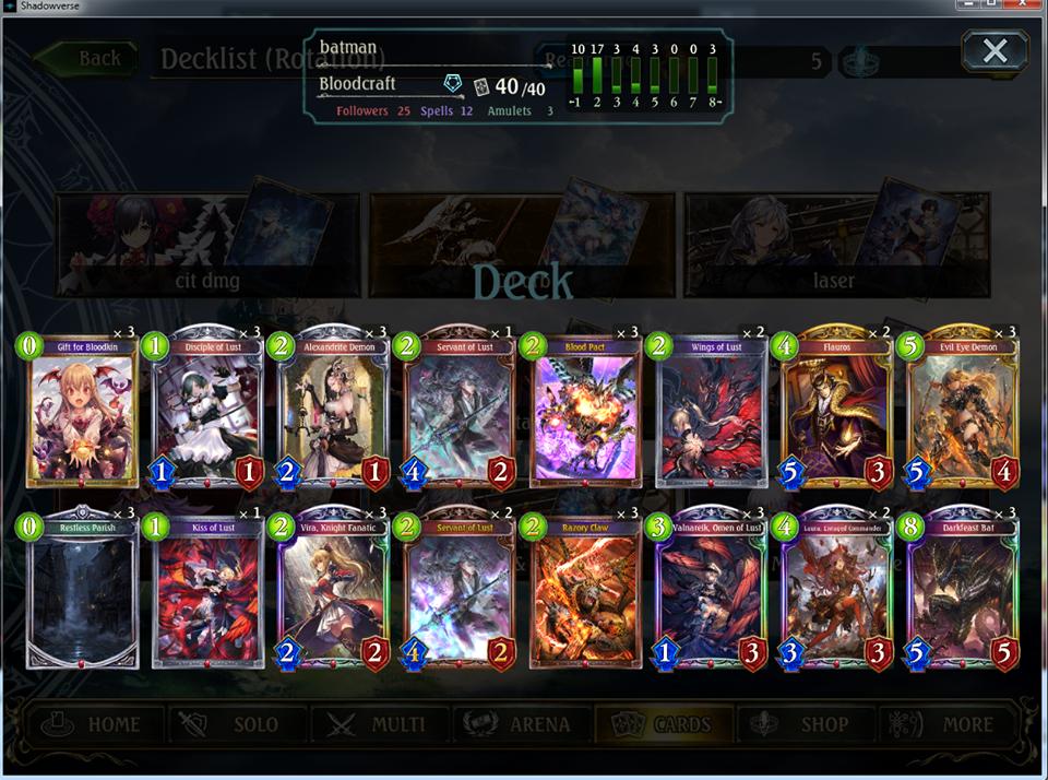 Here is bloodcraft deck list created by IEV|Zombie who's surprisingly able to achieve 10 win streak. Adopting Laura in Darkfeast Bat deck make the deck easier to achieve lethal.