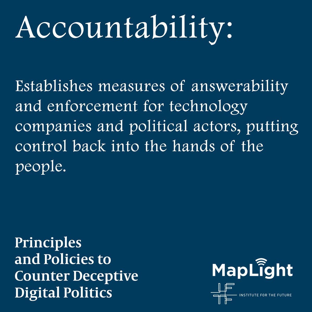 iftf's tweet image. Principles to Protect Democracy: Principle 2: Accountability. Establishes measures of answerability and enforcement for technology companies and political actors.

Read more via the @maplight + @iftf paper: bit.ly/2N0kG9a

#digintel #ethicaltech