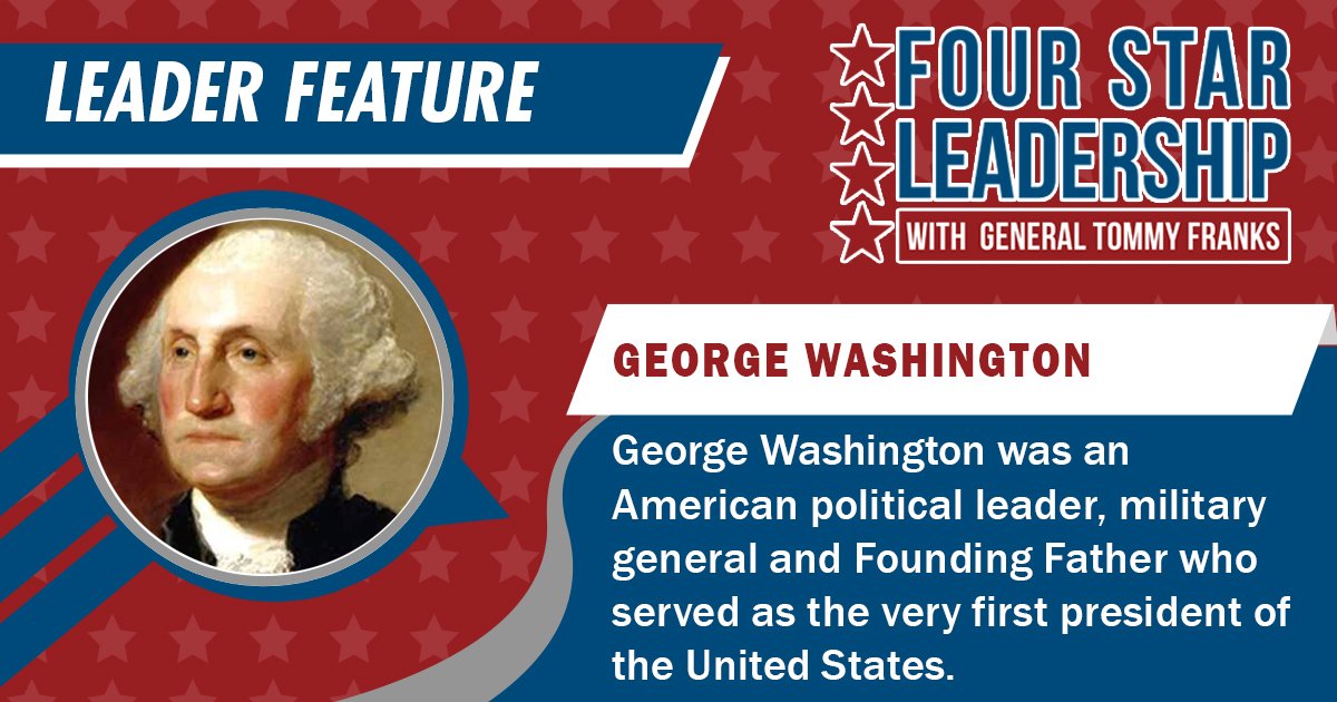 fourstarleader's tweet photo. Our #LeaderFeature this week is in honor of the birthday man himself, George Washington. https://t.co/mGc5WkWOwR