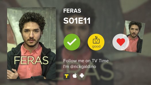 rickgaldino's tweet image. I've just watched episode S01E11 of Feras! #feras  #tvtime tvtime.com/r/WtAD