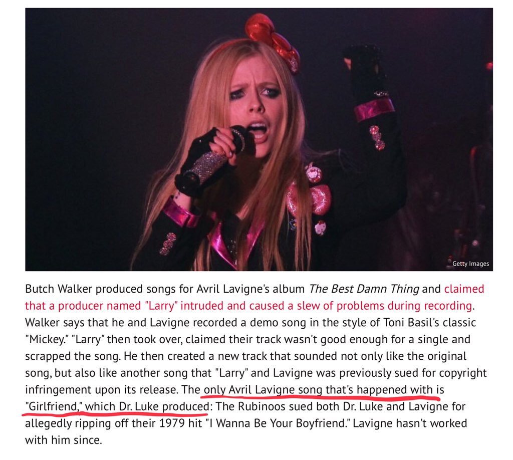 Avril Lavigne: Friend & producer Butch Walker wrote about an unpleasant experience that Avril & he had with an unprofessional producer who only contributed by duplicating previous tracks. While Butch didn’t refer to him by name, 1 detail confirmed that it was, in fact, about L***