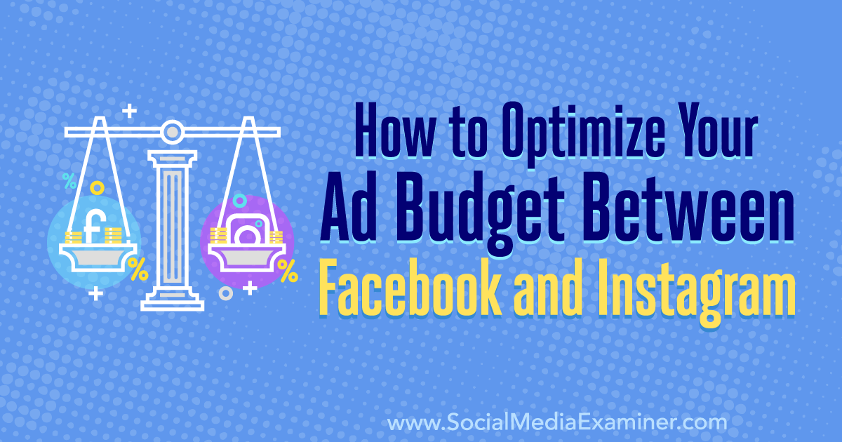 bmoore_20's tweet photo. Do you advertise on Instagram and Facebook? Wondering how much to budget for each platform placement?   How to Optimize Your Ad Budget Between Facebook and Instagram : Social Media Examiner  https://t.co/izHvNEALBd https://t.co/vPTVdUdBR6