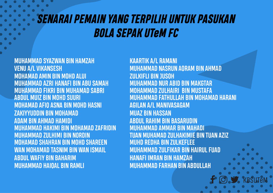 KBSUTeM's tweet photo. Berikut adalah senarai pendek 30 pemain UTeM FC yang dipilih oleh bahagian kejurulatihan UTeM FC. Tahniah kepada yang terpilih dan kepada yang tidak terpilih, teruskan usaha anda dan jangan berputus asa.
#UTeMFC #UTeMCup2019 https://t.co/tEqFsHxYFz