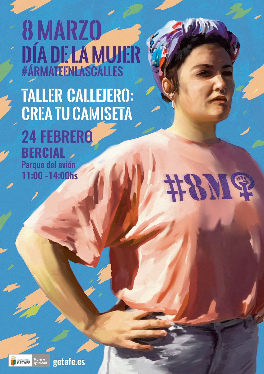 aytogetafe's tweet photo. Continuamos con los talleres callejeros de camisetas, con motivo de la celebración del 8 de marzo Día de la Mujer, donde podrás pintar tu camiseta con el lema #MujerÁrmate mañana domingo 24 febrero de 11 a 14h en El Bercial.
#ÁrmateEnLasCalles #Getafe #8MGetafe @Getafe8Marzo https://t.co/qGkJB6ickZ