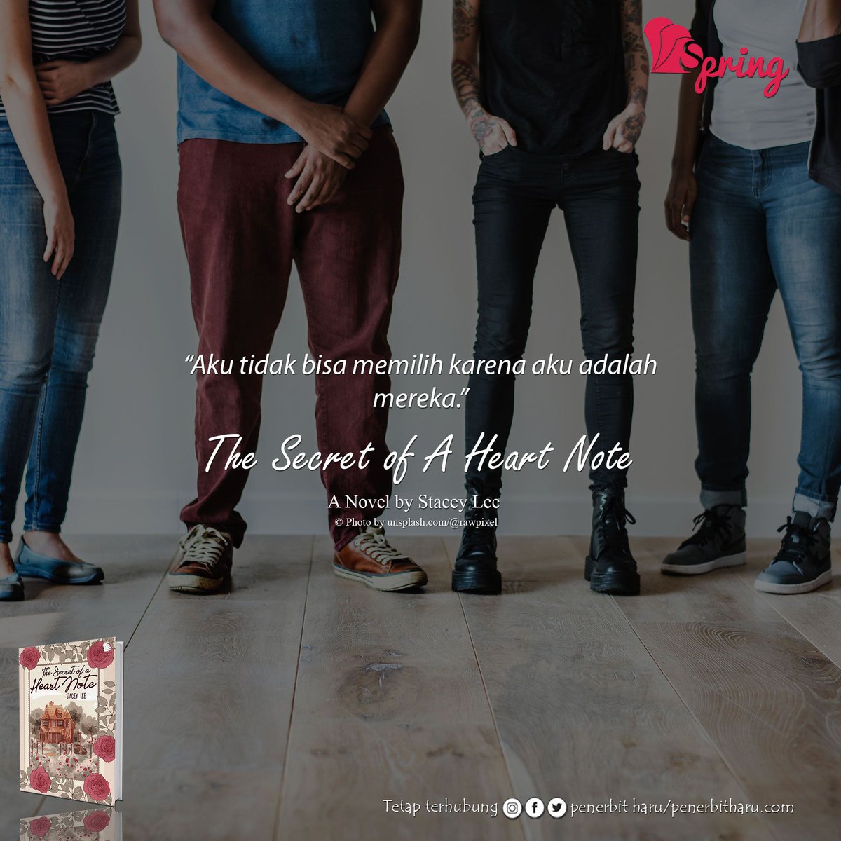penerbitspring's tweet photo. "Aku tidak bisa memilih karena aku adalah mereka."

Menjadi bagian dari beberapa orang itu menyenangkan atau tidak sih menurut kamu?

#TheSecretofAHeartNote, A Novel By #StaceeyLee
#PenerbitSpring 
#MySpringStory 
#JumatBerkah 
#novelterjemahan 
#quoteoftheday https://t.co/jpfrKG0VWn