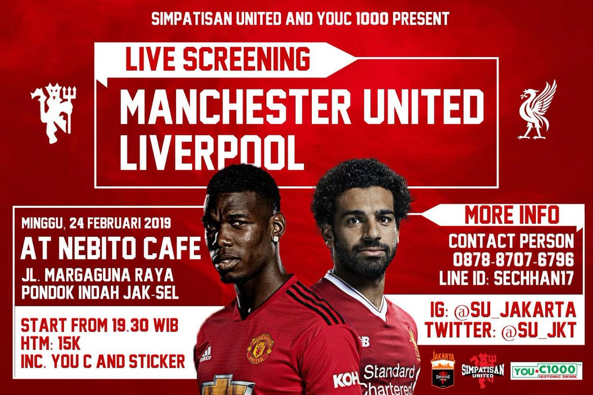 ••SIMPATISAN UNITED &amp; YOU C 1000••
Present Live Screening Premier League

MANCHESTER UNITED VS LIVERPOOL

at Nebito Cafe (Jalan Margaguna Raya, Pondok Indah) Jakarta Selatan
Minggu, 24-02-2019
Open Gate : 19.30 WIB
Htm : IDR 15.000
include : You C + Sticker