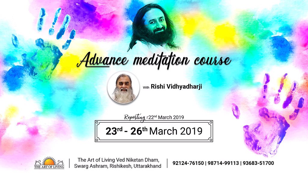 Rishividhyadhar's tweet photo. "#Holi #Special" #Part2Programs #ArtOfSilence in month of #March 2019 at #TheArtofLivingVedNiketanDham @VedNiketan, #Swarg #Ashram, #Rishikesh, #Uttarakhand :
β’ 23rd-26th March 2019, reporting 22nd March.
Contact : +91 9212476150 / 9871499113 / 9368351700. #HappinessExpress https://t.co/zhKRc1mPJ5