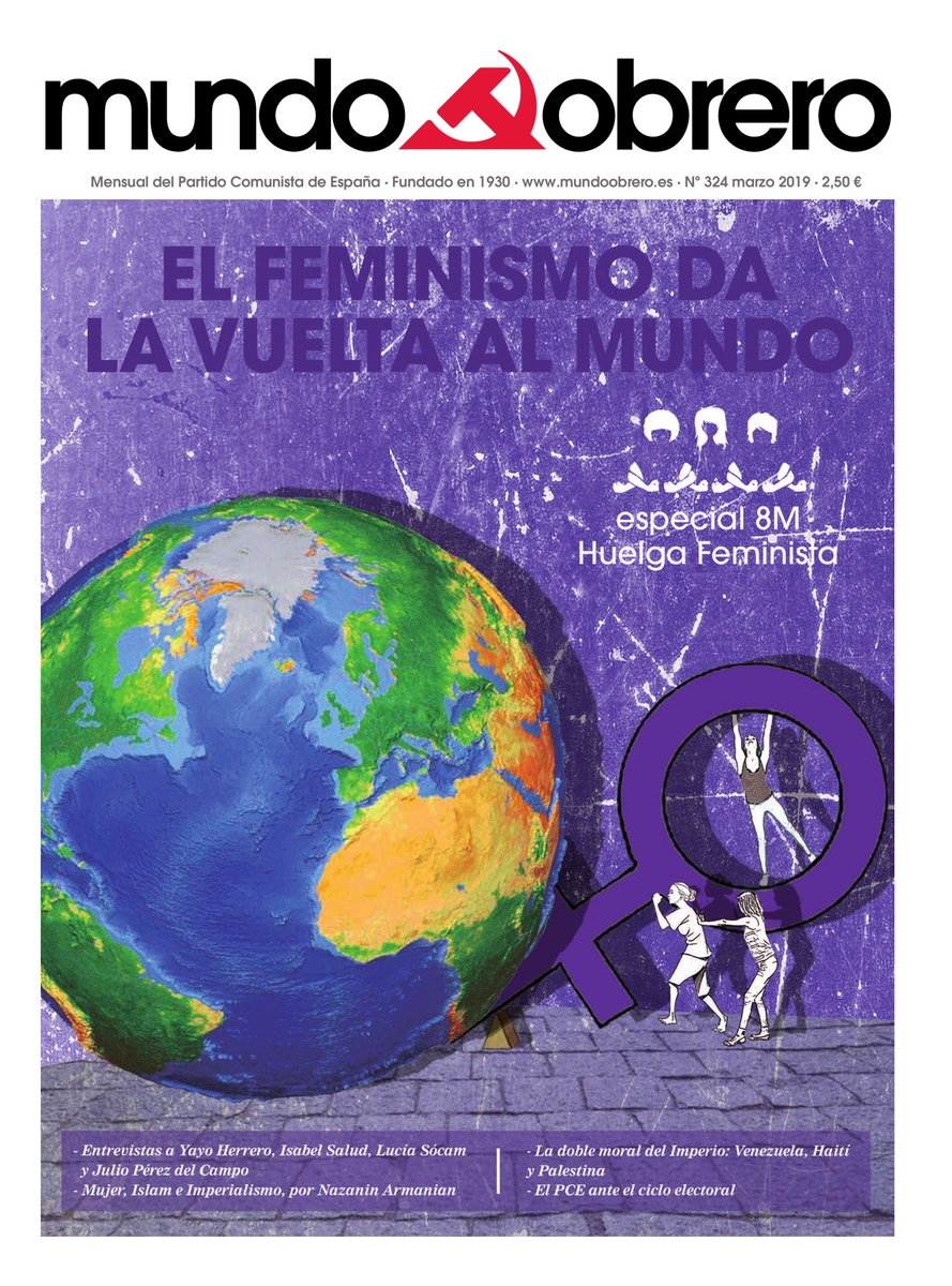 Os presentamos la portada de nuestro especial #HuelgaFeminista2019 #8M, una caja de herramientas para continuar a la ofensiva, acumulando fuerzas, construyendo unidad popular. El Feminismo da la vuelta al mundo y es una fuerza poderosa para la transformación de España.