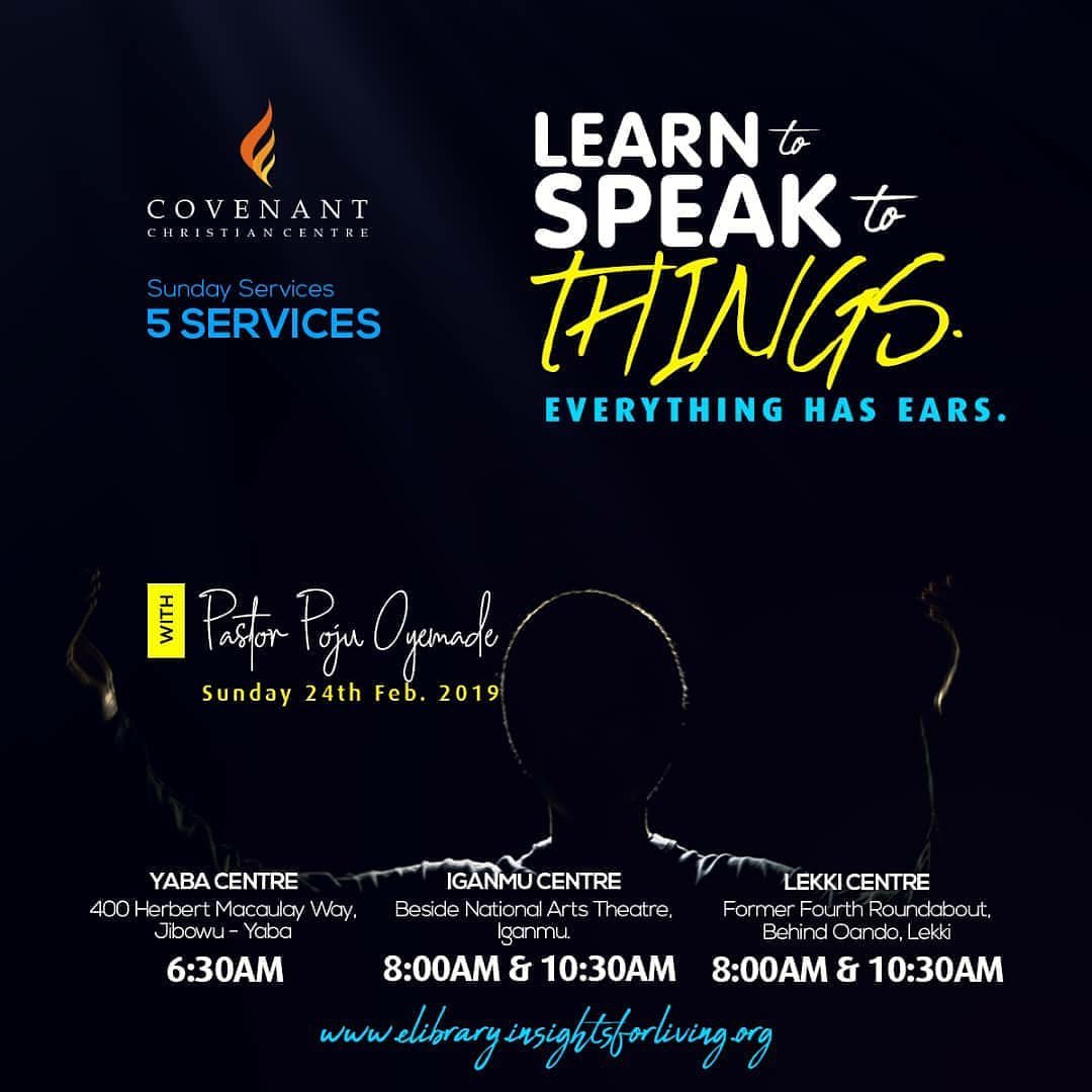 CovenantCCentre's tweet photo. Join us this Sunday as we learn to speak to things knowing everything has ears.

Yaba 6.30am 400 Herbert Macaulay Way Yaba

8.00am &amp; 10.30am Iganmu services. Next to the National theatre.

8.00am &amp; 10.30am Lekki services. Turn right 2nd Traffic lights coming from Lekki Phase 1. https://t.co/x7LUMuMP5S