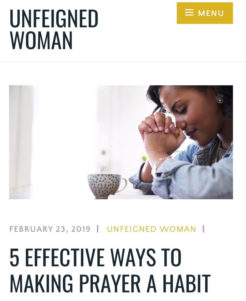 UnfeignedWoman's tweet photo. [READ NOW] 5 Effective Ways To Making Prayer A Habit: 👉🏾 https://t.co/dLyRgRpaCD 

#christianwoman #prayer #blog https://t.co/2bT1yTVnEc