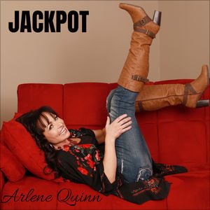 Jackpot - Single by Arlene Quinn