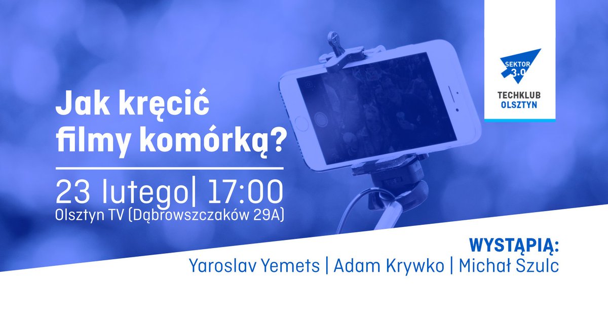 ESERPIONIER's tweet photo. Tematem naszego dzisiejszego spotkania #TechKlub #Olsztyn będzie kręcenie filmów komórką 🤳.

🕔 Startujemy punktualnie o 1️⃣7️⃣
📌 Dąbrowszczaków 29 A, Olsztyn

Wystąpią:
👨‍🌾 Adam Krywko (sprzęt)
👨🏼‍💼 Yaroslav Yemets (montaż)
👨🏻‍💻 @vlochaty  (aplikacje) https://t.co/57S0FDJnG7