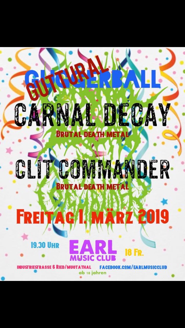 carnaldecayband's tweet photo. Next show: Guttural Ball in MOD hometown Muotathal / Partytime motherfucker with our friends in Clit Commander 😈😈😈 #gutturalball #earlmusicclub #carnaldecay #tgdm #sbdm #clitcommander https://t.co/BeAkxfb3G6