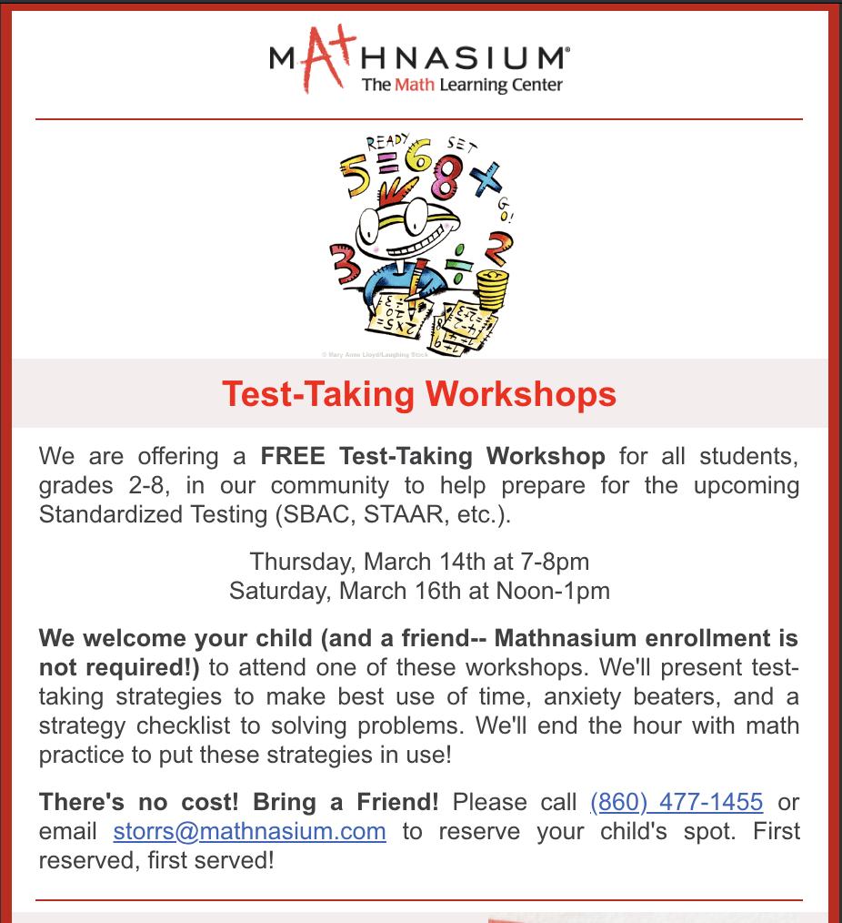 MathStorrs's tweet image. Hey Parents! Are your kids taking standardized tests soon?  Good News!  We are offering a FREE Test Taking Workshop to help your kids, gr 2-8, with their tests! Everyone is welcome-- Mathnasium enrollment isn&apos;t required! We&apos;ll make it fun and give strategies that will help!