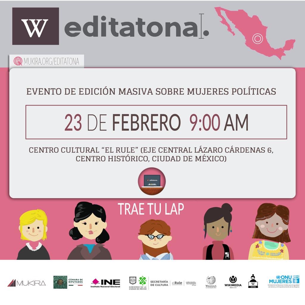 MarthaTagle's tweet photo. Hoy tenemos la #Editatona para subir a @eswikipedia perfiles públicos de mujeres políticas, gracias a @MukiraOrg por la iniciativa y por el apoyo de @INEMexico @BancadaMujeres @ONUMujeresMX @ElRuleOficial @CulturaCiudadMx @Wikimedia_mx https://t.co/e7w20YewMn
