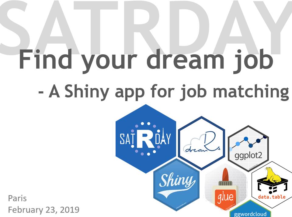 Find your dream job : a Shiny application for job matching ! Slides for our talk at #satRdayParis are online 👉 github.com/dreamRs/talks/… #rstats #shiny