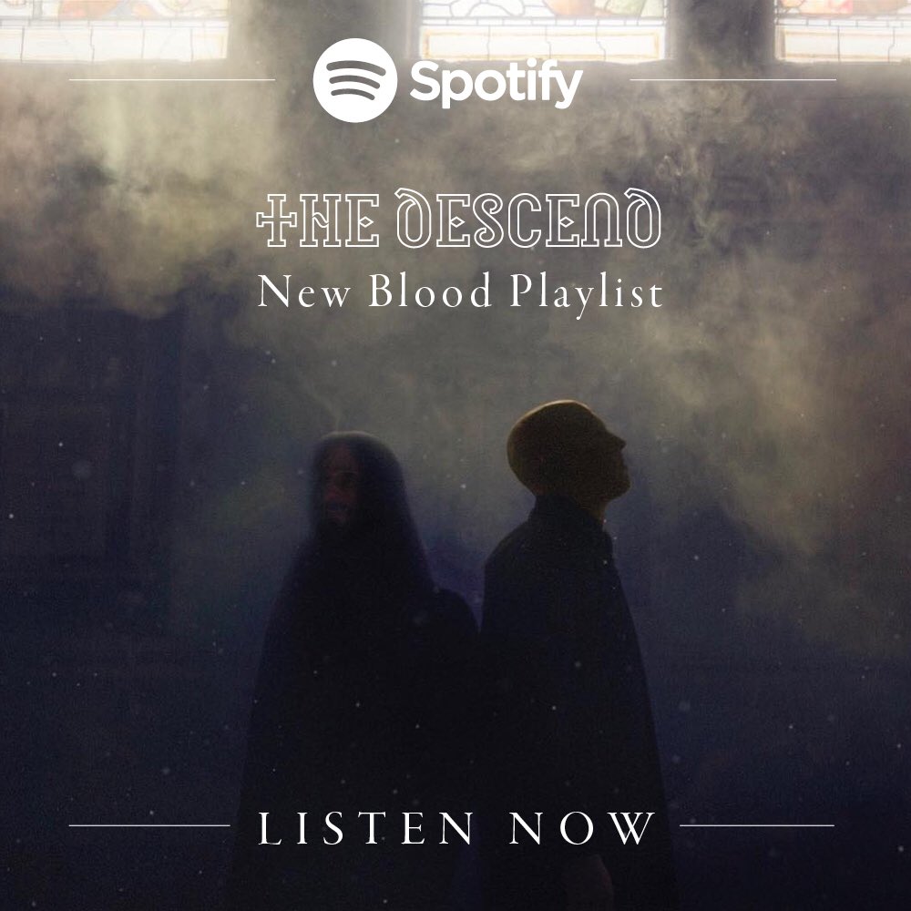 sermonsound's tweet image. ‘The Descend’ has been added to Spotify’s New Blood playlist. We thank you kindly. 

@ProstheticRcds