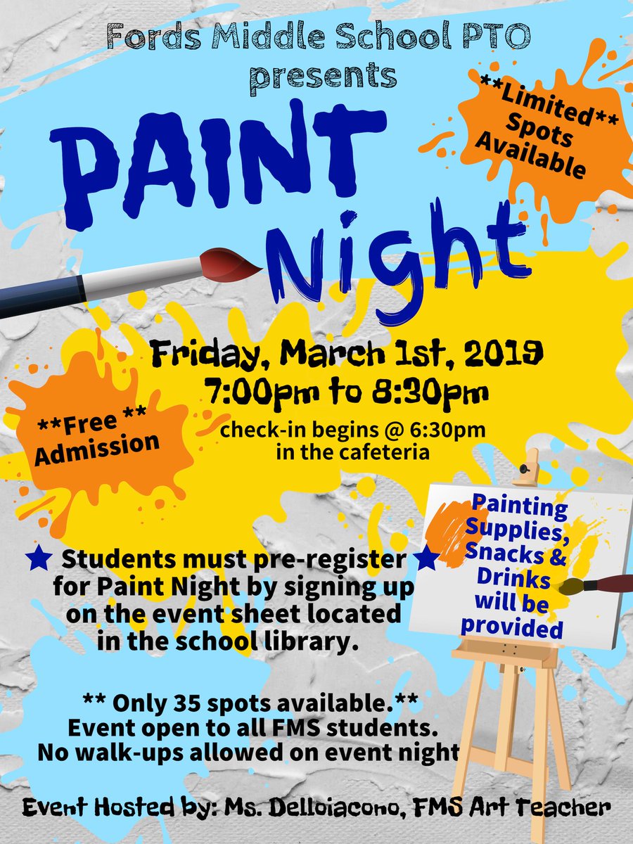 FordsMiddlePTO's tweet photo. We're having a FREE Paint Night event on Fri March 1st for FMS students. FMS art teacher, Mrs. Delloiacono will be hosting. Supplies/snacks provided. Students need to pre-register by signing up in the library. Limited # of spots available! @FordsMiddleWTSD #artevent #falconsfever https://t.co/030gh49YR8