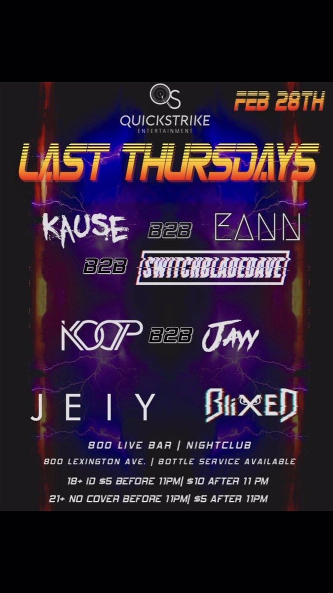 MvmntHigh's tweet photo. Feb. 28th/Doors Open at 9pm

LAST THURSDAY EVENT!
Come out and rage for the MOST LIT event yet!
BOTTLE SERVICE AVAILABLE 🍾

🔥🔥800 Live Bar/NightClub🔥🔥
Location:
800 Lexington Ave.

18+ info
🔥$5 before 11pm/ $10 after 11pm🔥

21+ info
🔥NO COVER before 11pm/ $5 after 11pm🔥 https://t.co/EpG9MzrSCD