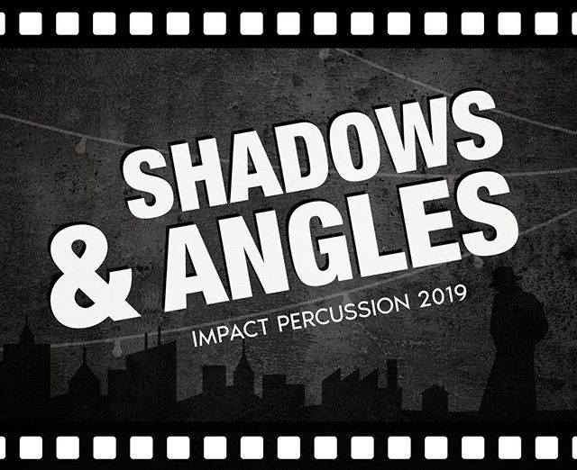 impact_wp's tweet photo. IMPACT Percussion is proud to announce its 2019 program: Shadows & Angles.
https://t.co/P74SAxZwVf
#impact19 #shadowsandangles #wgi #nwapa #rmdsquad #yamaha #teamremo #weareinnovative #zildjian #pageantryinnovations #bgca https://t.co/gOqdYOvY64