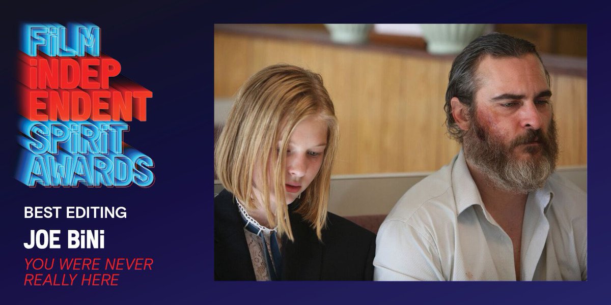 BEST EDITING goes to Joe Bini for <a href="/YouWereNeverMov/">You Were Never Really Here</a> #SpiritAwards