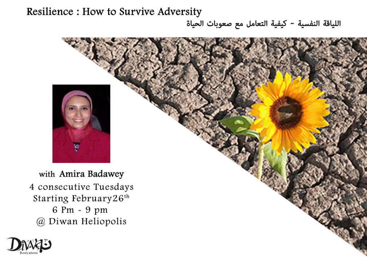 AmiraShawkey's tweet photo. Registeration will close soon. Contact @diwan_bookstore to book your seat #resilience #lifecoaching #emotionalintelligence #overcomingobstacles #overcomingadversity #لياقة_نفسية https://t.co/f8yKzUqtpz