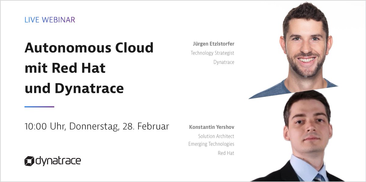 Dynatrace's tweet photo. Join the Autonomous Cloud Webinar on Thursday, 28th February with @jetzlstorfer #Dynatrace and Konstantin Yersov, #RedHatDACH #autonomouscloud
Register now: https://t.co/a9Eo0kWCYT https://t.co/v2xioKvV61