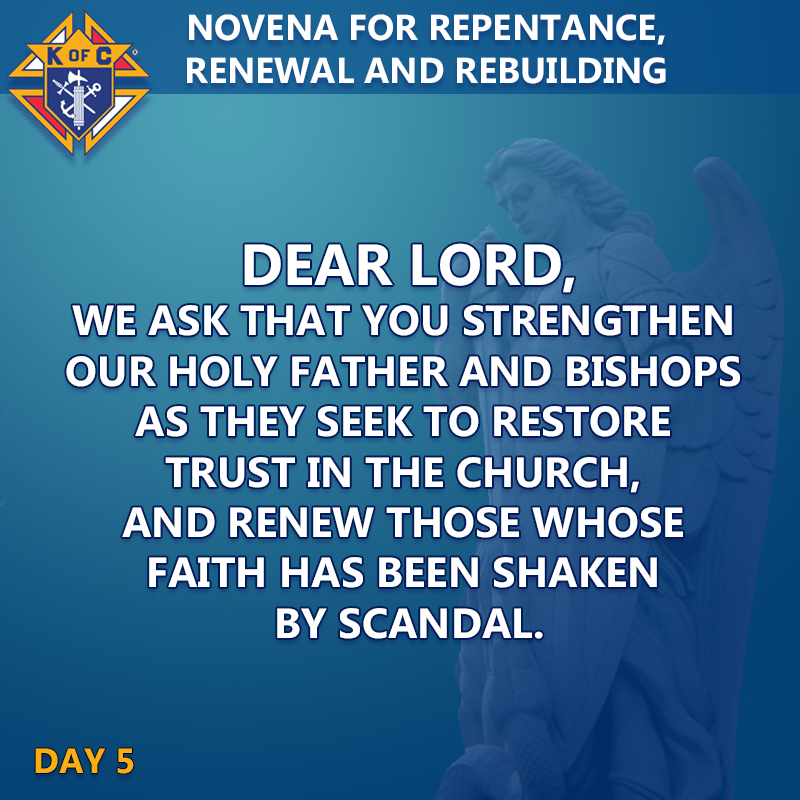 KofC's tweet photo. Today we pray for a renewal of trust and faith. Join us in praying the prayer in graphic below AND 1 Our Father, 1 Hail Mary, 1 Glory Be, and the Prayer to St. Michael the Archangel. https://t.co/lCFPX1cjJ5