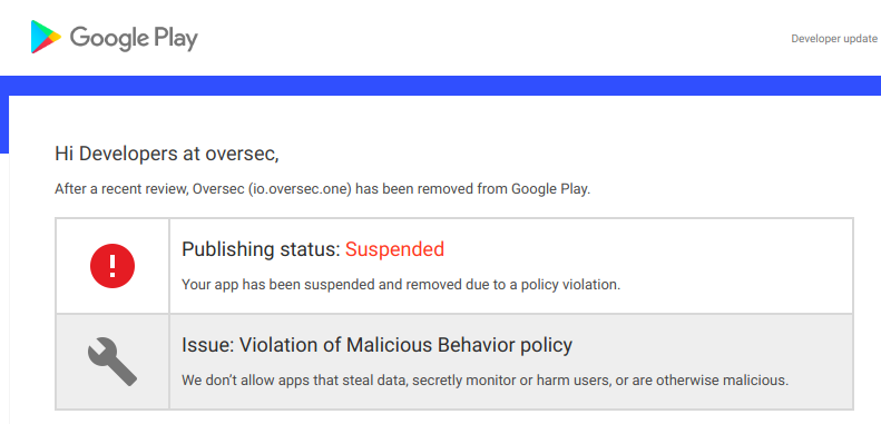 oversecio's tweet photo. So Oversec has just  been pulled from the PlayStore by Google - allegedly violating their Developer Policies. 
Of course Oversec is *not* secretly monitoring users and stealing data, - due to the lack of internet permissions it can not even technically do so... https://t.co/B3zAkL7yjF