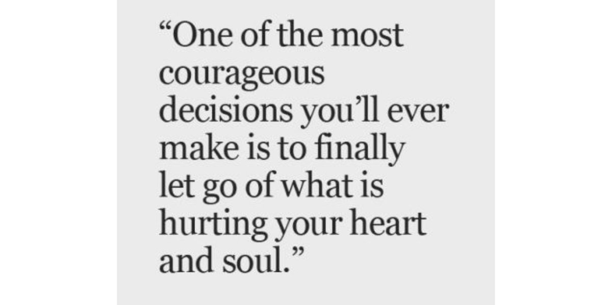 MariaDivina8888's tweet photo. One of the most courageous decisions you’ll ever make is to finally let go of what is hurting your heart and soul. #quote #ThinkBigSundayWithMarsha #SundayThoughts #SundayMorning #SundayMotivation https://t.co/x8qh5uc9Gy