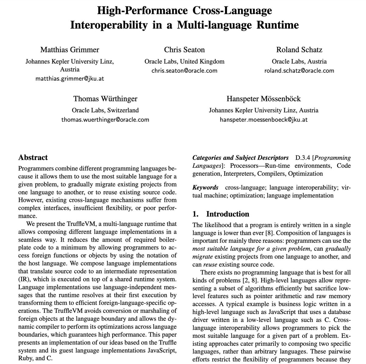 dynlangsym's tweet photo. From #dls15:
High-performance cross-language interoperability in a multi-language runtime.
by @grimmer_m et al.
Another bit of work that was foundational to @graalvm.
https://t.co/ig4pYMhOv1
#pastPapers https://t.co/qKd54JXfoL
