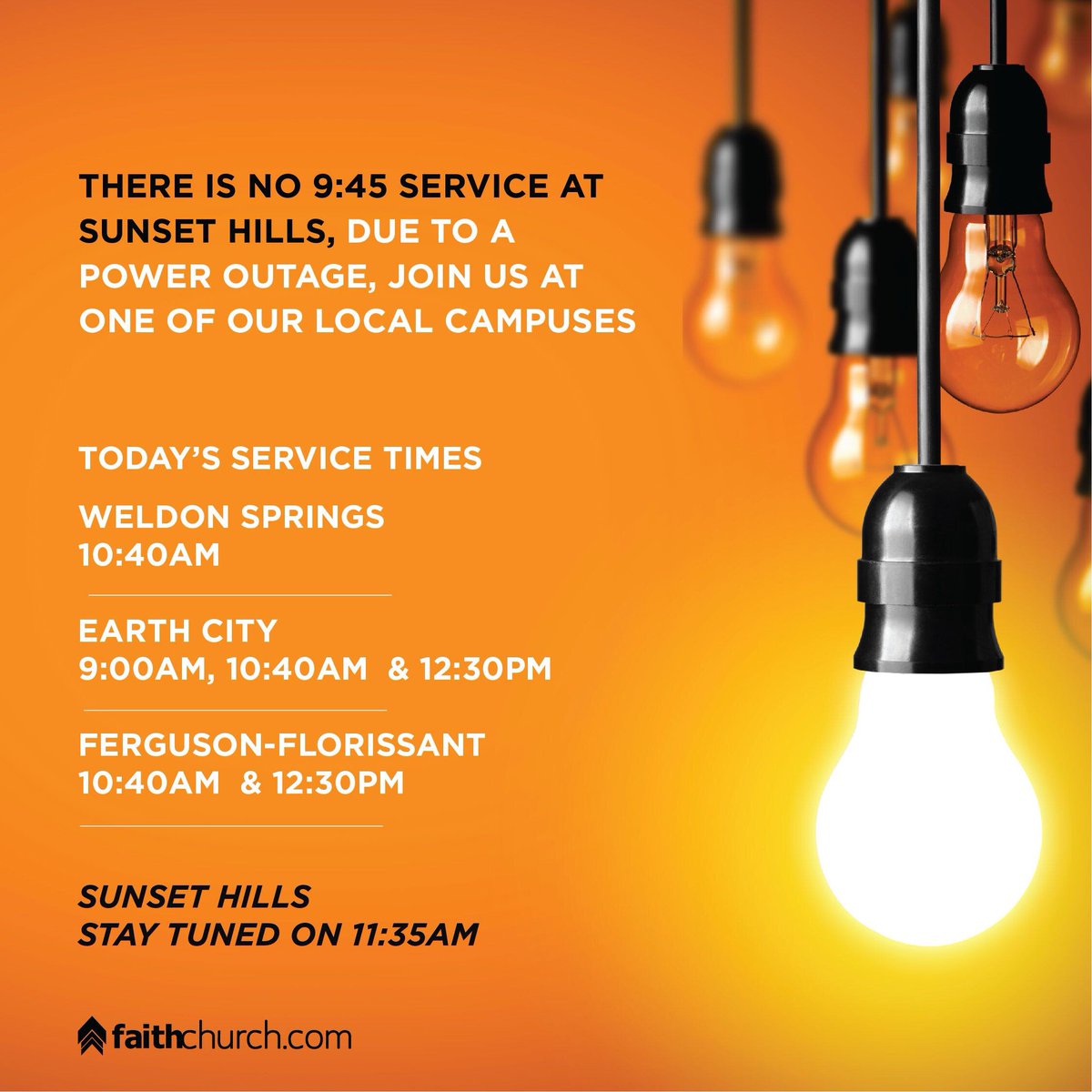 faithchurchstl's tweet photo. Power Outage 🔦 join us at one of our other STL campuses or online at https://t.co/hBw1IrspVt for the 9:45am service. We can’t wait to see you at 11:35am. #DevilNotToday
All other campuses are operating on a normal schedule. https://t.co/TynoEUjo0g