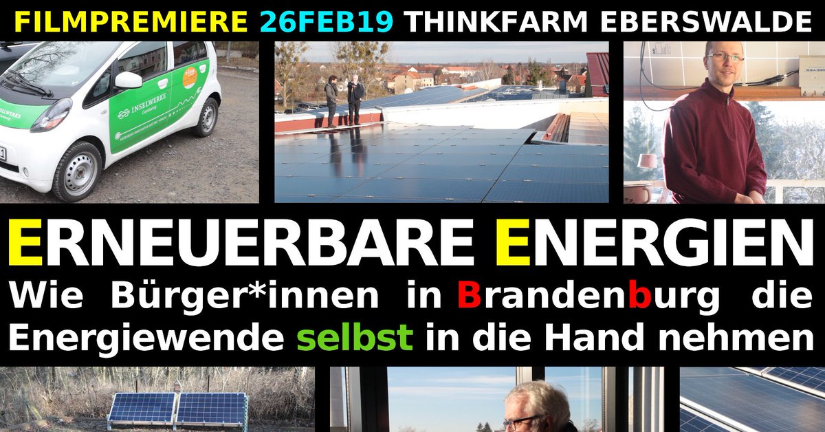 imwandel's tweet photo. Lausitzer Kohle? Megasolarparks? #Brandenburg kann doch mehr! Am Di. 26.02 -18Uhr in der #ThinkfarmEberswalde zeigen wir euch wie BürgerInnen die #Energiewende selbst in die Hand nehmen. Filmabend + Diskussion 🎥⚡️🌞#Bürgerenergie #Balkonkraftwerk #Genossenschaft Kommt vorbei! https://t.co/NgyChqVUav