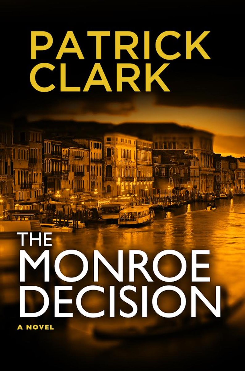 paperbackwrit12's tweet photo. THE MONROE DECISION. Five stars! Spies and politics are abundant in this smooth, captivating read that’s hard to put down - @ChantiReviews, DISCOUNTED @http://www.amazon.com/author/clarkpatrick … … #thriller #amreading #novels #goodreads #fivestarfan https://t.co/XIF5hVF9Yf