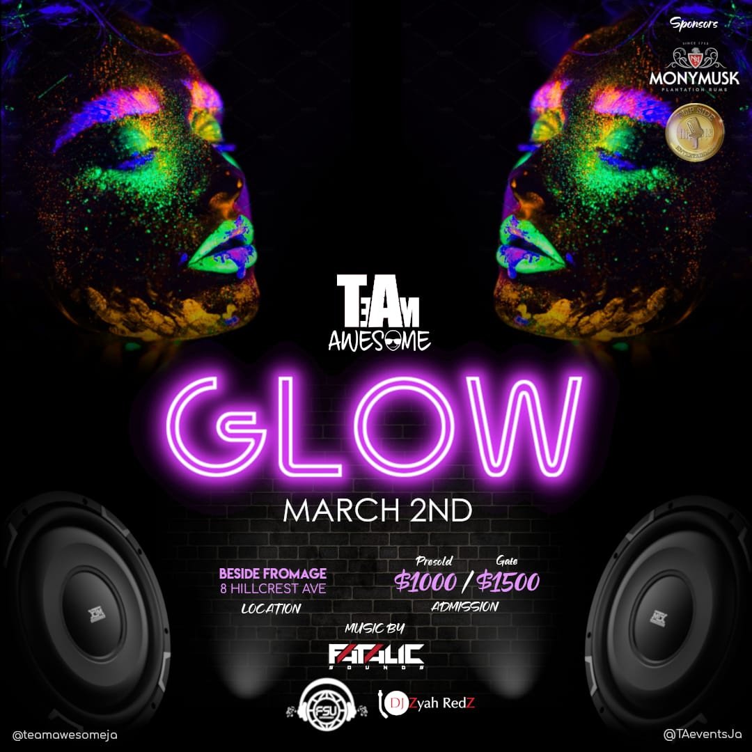 flipside_ja's tweet photo. Team Awesome GLOW is back!!!
๐ Sat March 2nd @ 8 Hillcrest Ave (Beside Fromage)
โฐ 8pm-2am
๐ต Presold - $1000, Gate $1500
๐ง Music by @HeatwaveFatalic, DJ Zyah Redz & FSU Ent.
๐ปShots on entry from @monymuskrum
#teamawesomeja
#TAevents
#TAglow
#FlipsideEntertainment
#soca https://t.co/ZiQWBZLg7D
