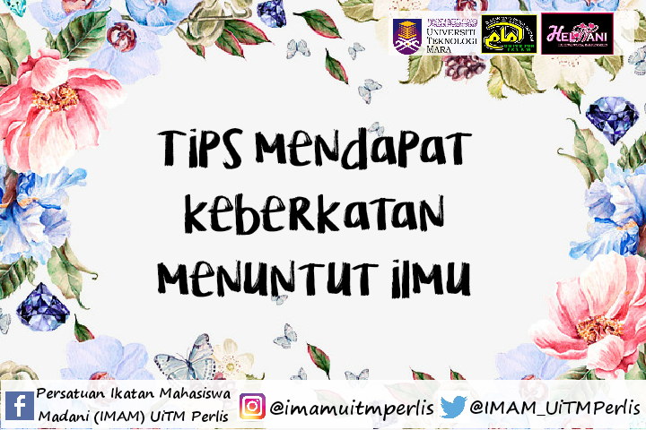 IMAM_UiTMPerlis's tweet photo. Di sini, kami selitkan sedikit tips untuk mndapat keberkatan menuntut ilmu😇.Tips ini buat khas buat semua mahasiswa😉.

Akhir kata, mulakan dengan bismillah dan melangkahlah dengan langkah yang baharu!😇

#IMAMUiTMPerlis
#TowardsProfessionalMukmin https://t.co/KSvQWGNVod