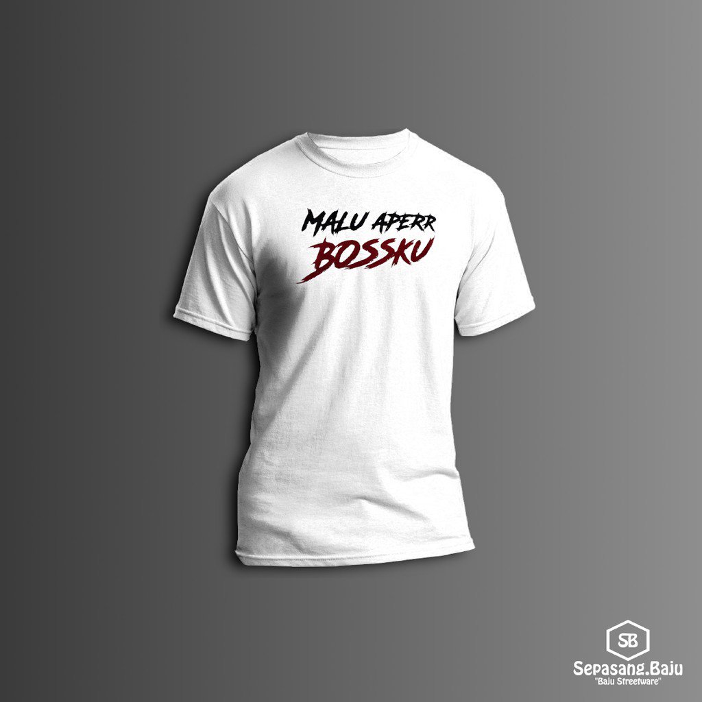 Zafiq Syaddiq Radzi On Twitter I M Selling T Shirt Malu Apa Bossku Design 2 For Rm0 00 Get It On Shopee Now Https T Co Ypvpsjaz1g Shopeemy