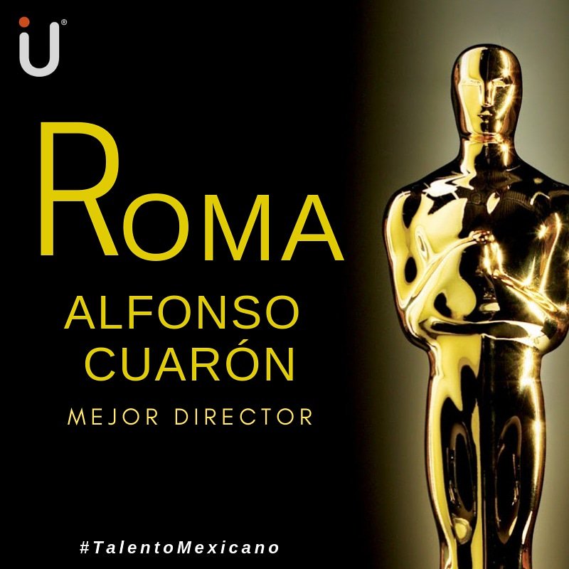 iU_Corp's tweet photo. ¡Mejor director! @alfonsocuaron felicidades por este gran éxito y a la #pelicularoma
#México tiene #talento, sólo hay que encontrarlo y #alfonsocuaron lo logró. Tú también lo puedes hacer con #khor
#ImprovingPeople #ChangingTheWorld #oscars
#Oscars2019 #ROMACuaron #VivaMéxico https://t.co/yDvbsONLM1
