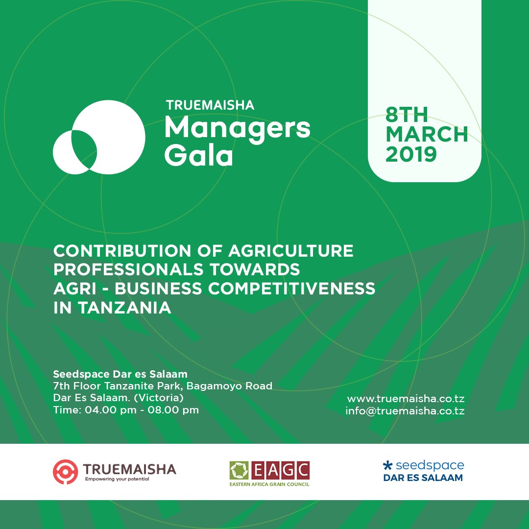 truemaisha's tweet photo. We understand the importance of Agriculture sector in contribution to our GDP. We have designed our first Managers Gala just to talk about the sector. Save the date #AgriManagersGala https://t.co/9UxuVrAk74