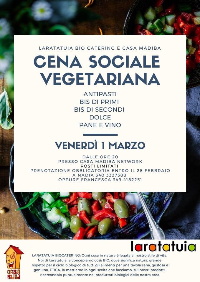 Venerdì 1 marzo #Cenasociale benefit per le spese legali #vegetariana #CasaMadiba 
Supporta il network solidale Madiba, prenota e passaparola!