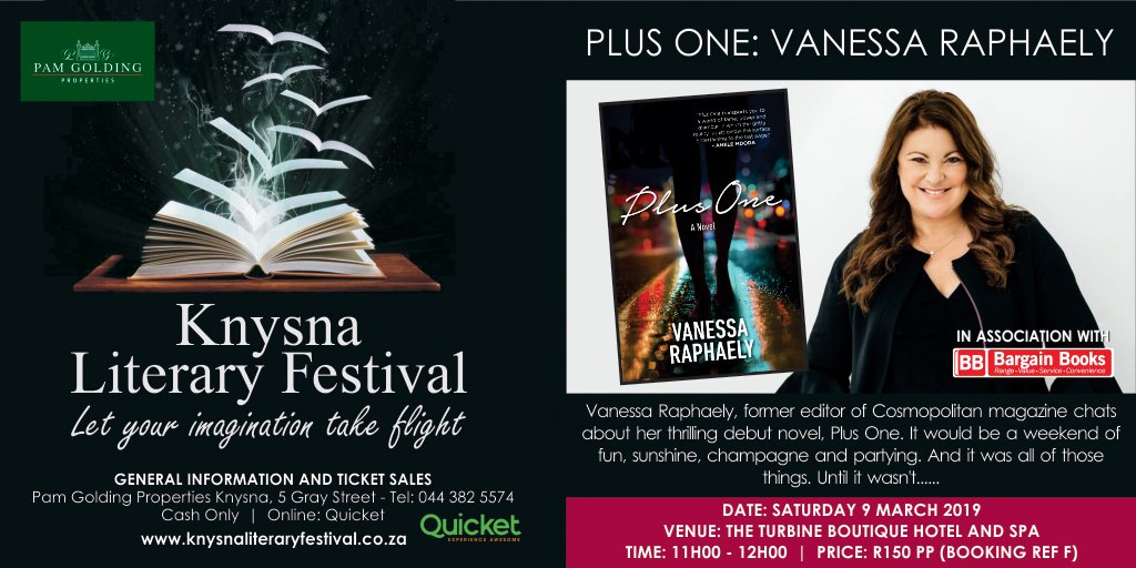 Join us and @RaphaelyVanessa, author of PLUS ONE at the @KnysnaLitFest​ on the 9th March at 11am!