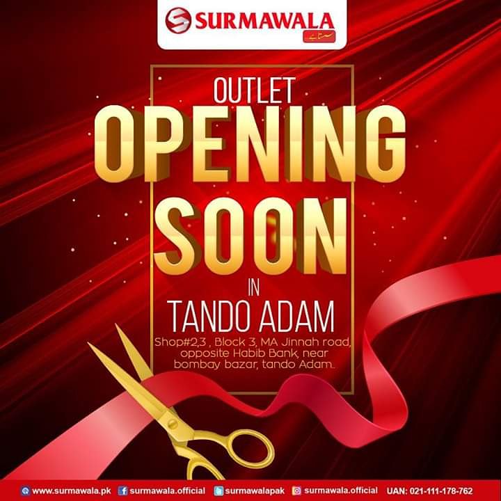 SurmawalaPak's tweet photo. HEY!! All Our Customers From Tando Adam Khan, Get Ready To Welcome Surmawala In Your City
We are soon going to have our outlet in Tando Adam Khan , So keep following us for latest updates.
UAN 021111178762
#SurmawalaSastaHai
#SurmawalaOutlets
#OutletOpening
#EventsInPakistan https://t.co/p3GOLy0Emm
