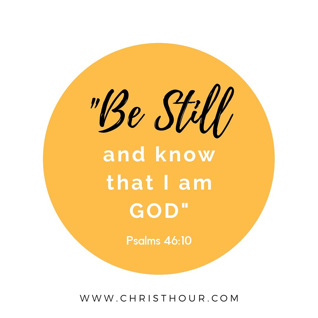 thechristhour's tweet photo. Be still and know that I am GOD..Psalms 46:10

.
.
#bible #church #bibleverse  #TheChristHour  #christhour #christian  #biblejournaling  #bibleversedaily  #scripture #dailyinspiration #dailybibledevotional #dailyinspirations #biblestudy #church #chrstian  #bestill #god #godisgood https://t.co/meM9q5DsEF