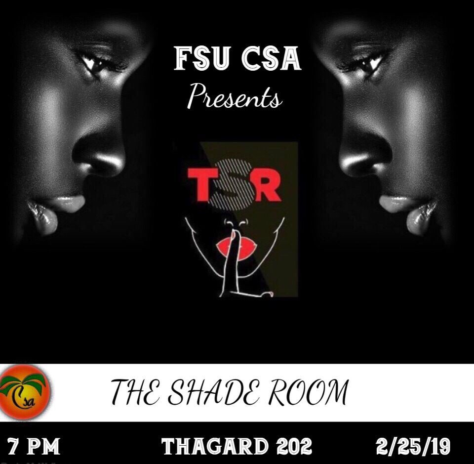FSUCSA's tweet image. Have some tea you wanna spill?🍵Up to date on the hottest celebrity news?📸🤩Come out to “The ShadeRoom” 🌚GBM at 7pm in Thagard 202 to talk about everything from who’s on the best and worst dressed list to Jordyn Woods and Kylie Jenner🤧😬You have thoughts and we wanna hear them