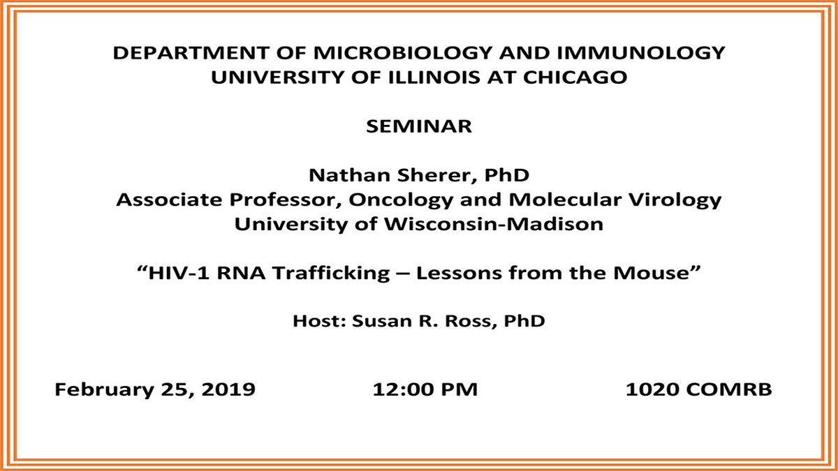 UIC Microbiology (@uicmicrobiology) on Twitter photo Join <a href="/UICMicrobiology/">UIC Microbiology</a> today at 12:00pm in 1020 COMRB for a seminar given by Dr. Nathan Sherer of <a href="/UWMadison/">UW–Madison</a>. He will be presenting “HIV-1 RNA Trafficking- Lessons from the Mouse” hosted by <a href="/Susan_R_Ross/">Susan R. Ross</a> Join <a href="/UICMicrobiology/">UIC Microbiology</a> today at 12:00pm in 1020 COMRB for a seminar given by Dr. Nathan Sherer of <a href="/UWMadison/">UW–Madison</a>. He will be presenting “HIV-1 RNA Trafficking- Lessons from the Mouse” hosted by <a href="/Susan_R_Ross/">Susan R. Ross</a>