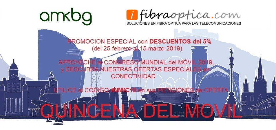 #QUINCENAdelMÓVIL
Aproveche nuestros descuentos en CONECTIVIDAD con motivo del CONGRESO MUNDIAL del MÓVIL #MWC19, hasta el 15 de marzo 2019
<a href="/amkbg_/">RF | Microwave | Wireless | Radar | Fibra Óptica</a> <a href="/coaxial_es/">coaxial.es</a> #5G #microwave #radar #wireless #mobile #telecom #conectividad #IoT #fibraoptica
